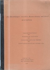 Die Beziehungen zwischen Raumordnung und Forstgesetzgebung Weiss, Peter Hubertus