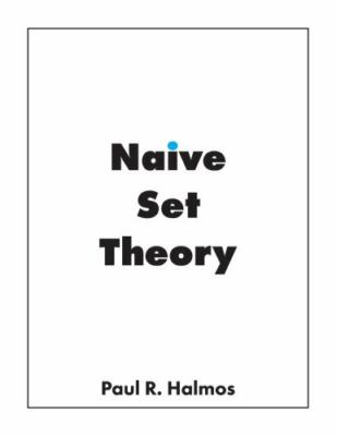 Naive Set Theory by Halmos, Paul Richard, Brand New, Free shipping in the US