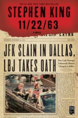 11/22/63: A Novel - Paperback By King, Stephen - GOOD
