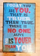 Today You Are You Truer Than You Dr. Suess Wooden Wall Décor 24" X 16" Blue Red