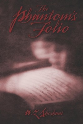 The Phantom's Folio by A.Z. Shoshani Paperback Book