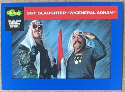 SGT. SLAUGHTER W/GENERAL ADNAN, 1991 CLASSIC WWE CARD, WRESTLING