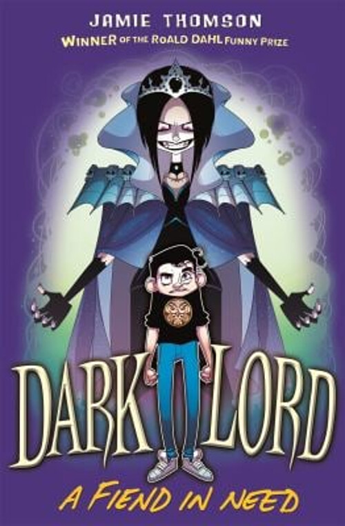 Dark Lord 2 : A Fiend in Need Paperback Jamie Thomson