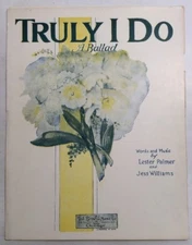 Truly I Do 1925 Lester M Palmer Jess Williams SheetNoteMusic