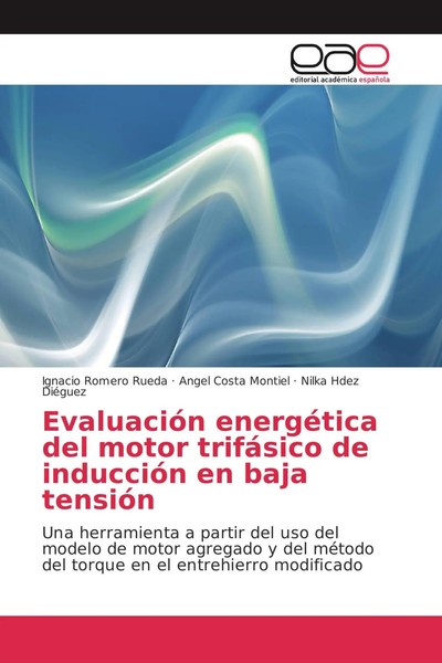 Ignacio Romero Rueda (U. A.) | EvaluacióN EnergéTica Del Motor TrifáSico De...-image