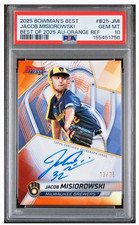2025 Bowman’s Best Jacob Misiorowski True Orange Auto /25 PSA 10 #B25-JMI