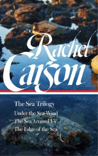 Rachel Carson Rachel Carson: The Sea Trilogy (LOA #352) (Copertina rigida)