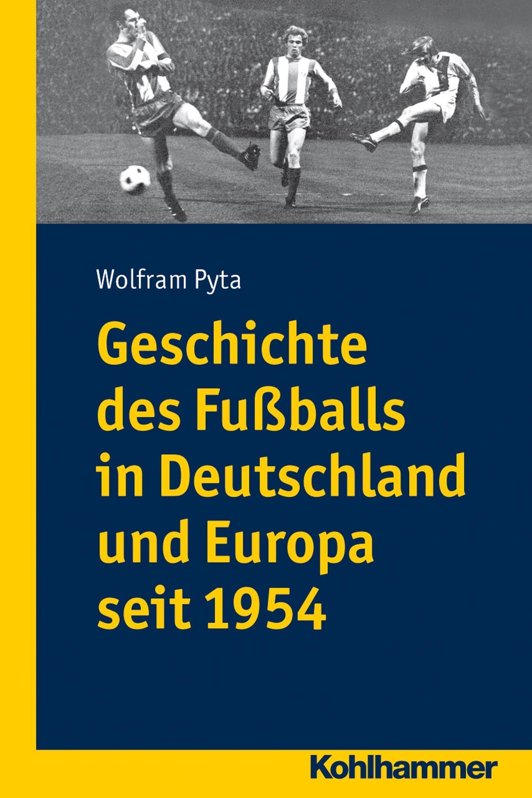 Thumbnail - Geschichte Des Fußballs In Deutschland Und Europa Seit 1954 Wolfram