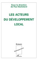 Bachelard Paul | Les Acteurs Du DéVeloppement Local | Taschenbuch | FranzöSisch