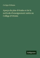 AperçU Du Plan D'éTudes Et De La MéThode D'enseignement Suivis Au CollèGe D'otta