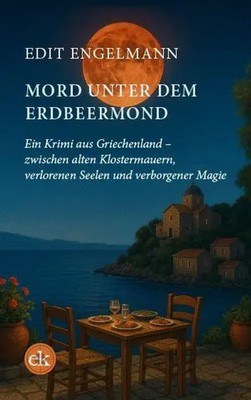 Mord unter dem Erdbeermond | Edit Engelmann | Taschenbuch | 264 S. | Deutsch