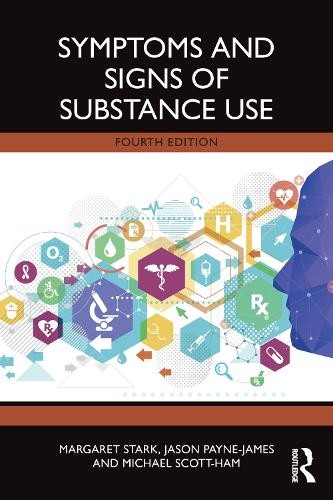 Symptoms and Signs of Substance Use by Margaret Stark, Jason ... - 9781032464534 - Image 2