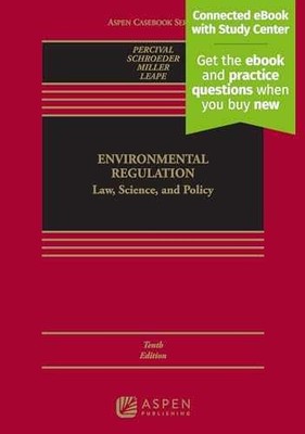 Environmental Regulation: Law, - Hardcover, by Percival Robert V.; - New h