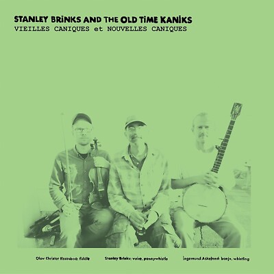 STANLEY BRINKS AND THE OLD TIME KANIKS - CLOSE YOUR EYES  2 CD NEU 