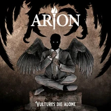 Vultures Die Alone by Arion (CD, 2021)