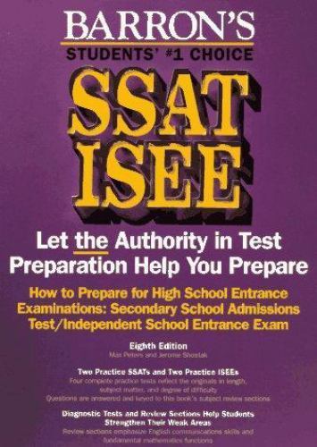 How to Prepare for the SSAT ISEE : High School Entrance Examinations by ...