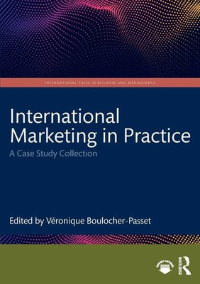 International Marketing in Practice | A Case Study Collection | Boulocher-Passet