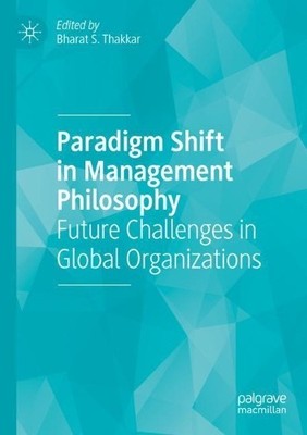 Paradigm Shift in Management Philosophy - 9783030297121