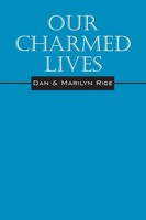 Dan And Marilyn Rice | Our Charmed Lives | Taschenbuch | Englisch (2015)