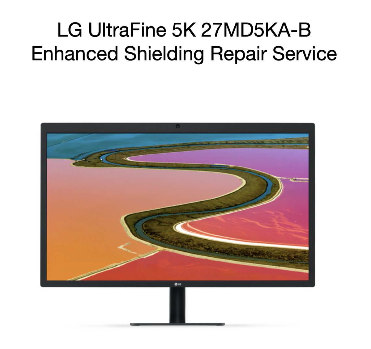 LG UltraFine 5K 27MD5KA 27MD5KA-B Enhanced Shielding Fix for