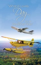 Lea - What a Lovely Day for an Airplane Ride - New paperback or softba - X555z