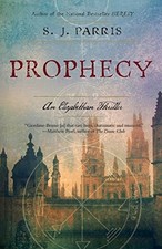 PROPHECY: AN ELIZABETHAN THRILLER (GIORDANO BRUNO NOVELS) By S J Parris **NEW**