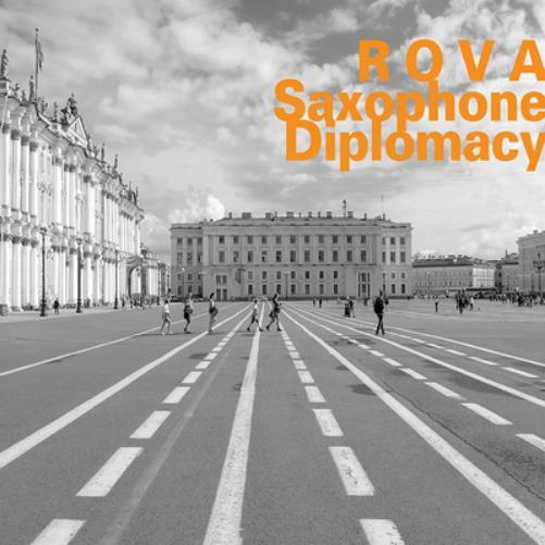 Rova Saxophone Diplomacy (CD) Album