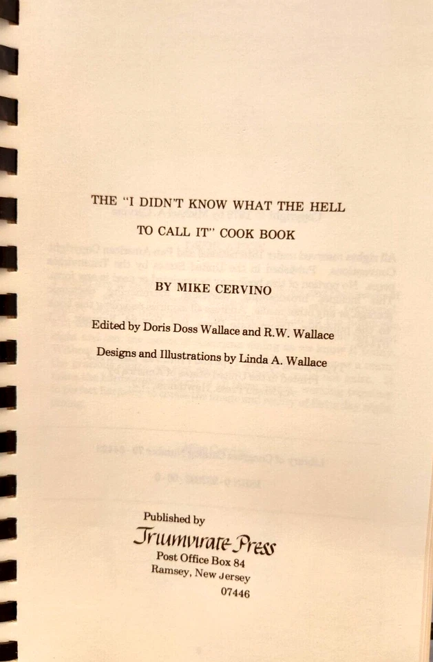 THE "I DIDN'T KNOW WHAT THE HELL TO CALL IT" COOK BOOK By Mike Cervino 1979 VGC - Image 4 of 4
