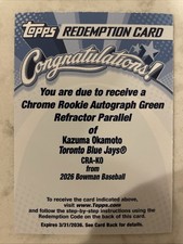 KAZUMA OKAMOTO 2026 BOWMAN CHROME GREEN REFRACTOR ROOKIE AUTO /99 CRA-KO Jays RC