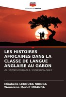 LES Histoires Africaines Dans LA Classe DE Langue Anglaise AU Gabon Taschenbuch
