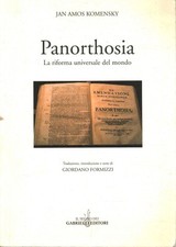 Panorthosia - Jan Amos Komensky (Il Segno dei Gabrielli editori) [[2003]]