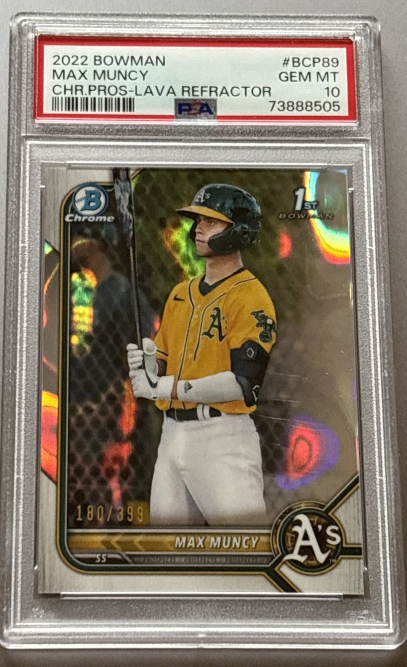 MAX MUNCY 2022 BOWMAN CHROME 1ST LAVA REFRACTOR #/399 PSA 10 BCP89 A’s Rookie RC