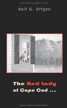 The Red Lady of Cape Cod... von Orfgen, Rolf-Günther | Buch | Zustand sehr gut