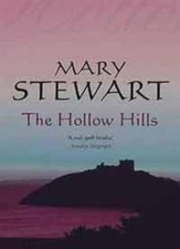 The Hollow Hills (Coronet Books),Mary Stewart