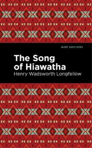 Henry Wadsworth Longfellow The Song Of Hiawatha (Paperback) (US IMPORT) - Zdjęcie 1 z 1