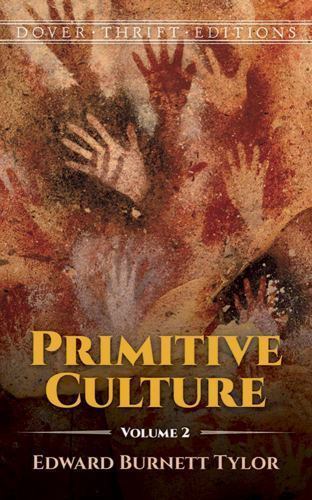 Primitive Culture by Edward Burnett Tylor (2016, Trade Paperback)