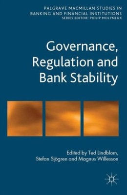 Lindblom - Governance Regulation and Bank Stability - New hardback or - X555z