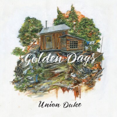 Golden Days by Union Duke (CD) NEW