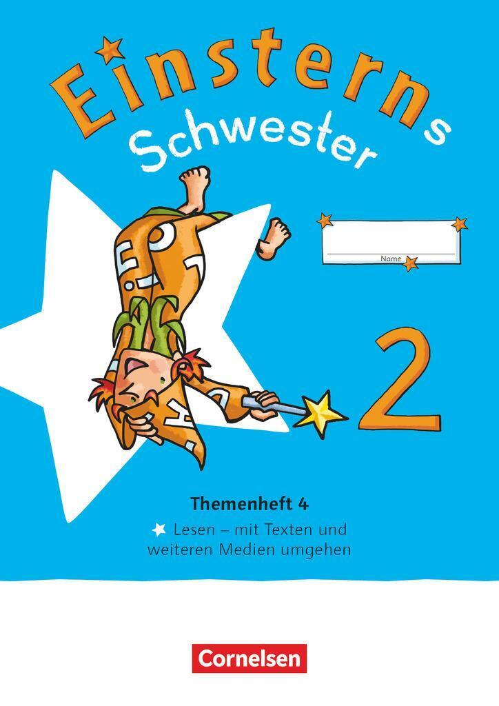 Einsterns Schwester - Sprache Und Lesen 2. Schuljahr. Themenheft 4