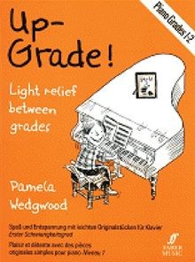 Up-Grade! Piano Grades 1-2: Light Relief Between Grades ... | Buch | Zustand gut