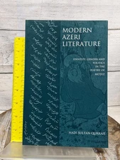 Modern Azeri Literature: Identity, Gender & Politics in Poetry of Mo'Juz HCDJ