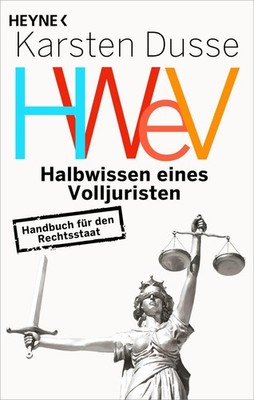 Karsten Dusse / Halbwissen eines Volljuristen /  9783453606128