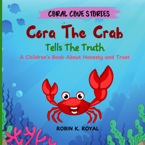Cora The Crab Tells The Truth: A Children's Book About Honesty And Trust - Picture 3 of 12