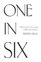 One In Six A Man's Guide To Overcoming Childhood Sexual Abuse Russell Stagg Buch