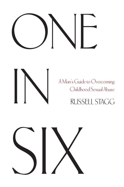 One In Six A Man's Guide To Overcoming Childhood Sexual Abuse Russell Stagg Buch-image