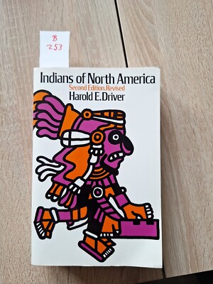 DRIVER, HAROLD E. (HAROLD EDSON) (1907-1992) Indians of North America / Harold E