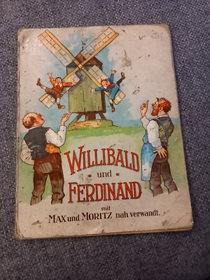 Altes, Antikes Kinderbuch, Willibald Und Ferdinant, Max Und Moritz Nah Verwandt