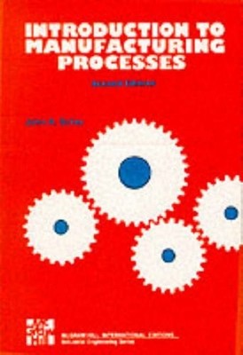Introduction to Manufacturing Processes by Schey, John A. Paperback / softback