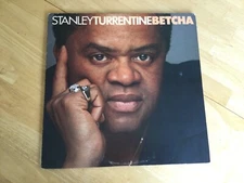 Stanley Turrentine - Betcha Vinyl Album 1979 USA