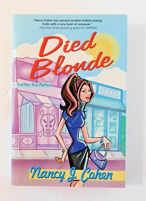 Died Blonde by Nancy J. Cohen SIGNED 1st Printing 2004 HB DJ 6th Bad Hair Day 